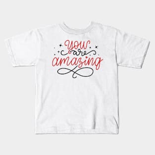 You Are Amazing Kids T-Shirt